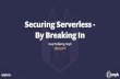 Securing Serverless - By Breaking In · Going Terminal… snyk.io Vulnerable Libraries ... Security in Serverless Vulnerabilities in your code Vulnerable App Dependencies Permissions
