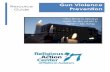 Gun Violence Resource Guide Prevention - RAC Violence...persistent threat of gun violence, and by doggedly demanding that Congress follow the will of the public rather than pursue
