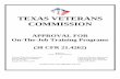 TEXAS VETERANS COMMISSION · SAA-OJT-01/2019 TEXAS VETERANS COMMISSION Veterans Education Department P. O. Box 12277 Austin, TX 78711-2277 (512) 463-3168 O (877) 898-3833 Toll Free