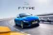 F-TYPE - Jaguar · 2020. 9. 30. · F-TYPE is powered by the most thrilling of Jaguar’s petrol engines, all of which feature innovative technologies without compromising on performance.