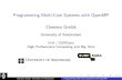 Programming Multi-Core Systems with OpenMP · 2016. 6. 27. · Target Multi-core Systems Small-scale general-purpose (x86) multicore processors: I Intel / AMD commodity processors