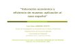 “Valoración económica y eficiencia de museos: aplicación ... · VA39 Museo Oriental 0.47 1.00 2.43 VA33 Museo de Valladolid 0.16 1.00 1.25 SE16 Museo de los Ángeles 0.54 0.95