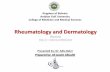 Rheumatology and Dermatology - SimpleSitedoccdn.simplesite.com/d/15/43/282319408838099733/c7272338-85… · Rheumatology and Dermatology (Review) ... • Sarcoidosis is a systemic