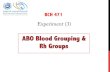 ABO Blood Grouping & Rh Groupsfac.ksu.edu.sa/sites/default/files/abo_and_rh_blood_grouping.pdf · ABO Blood Grouping & Rh Groups BCH 471 . OBJECTIVES ... • blood group antigens