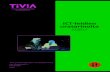 ICT-leidien uratarinoita - TIVIA · ICT-leidien uratarinoita TIVIA 217 Nimi Riitta Hiltunen Nykyinen työpaikka ja -nimike ... niikkakeskukseen, joka yhdistettiin 2016 Valtion tieto-