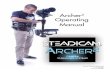 Archer2 Operating Manual - steadicam · Steadicam PowerCube™ dual battery pack provides 220 watt hours and high amperage discharge — plenty of power for the sled and today’s