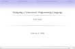 Designing a Concurrent Programming Languageaeminium.dei.uc.pt/images/1/1e/Designing-a-Concurrent-Programmin… · Designing a Concurrent Programming Language. Motivation Language