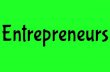 Steve Jobsmrsbender6th.weebly.com/.../entrepreneur___2_.pdf · Steve Jobs. Bill Gates. Walt Disney. Do you personally know any entrepreneurs? How do entrepreneurs help the economy?