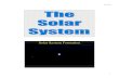 Solar System - Weeblybeelsscience.weebly.com/uploads/6/5/1/1/6511738/solar_system.pdf · The 21st Century Solar System The Solar System: List of Ingredients Ingredient Sun Jupiter