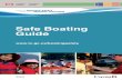 Safe Boating Guide - great-lakes-sailing.com · Pre-Departure Checklist 20 equIpmenT 21 Minimum Safety Equipment Requirements 22 Alternative Requirements for Boats Involved in Competition