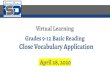 Grades 9-12 Basic Reading Close Vocabulary Application ...sites.isdschools.org/sped_9_12/useruploads/04_28/9...“The Lion and the Mouse”. Students will deﬁne vocabulary words