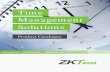 Time Management Solutions - IFSEC Global...ZKTime.Net 3.0 Time & Space Synchronized New Arrivals ZKTime.Net 3.0 ZKTime.Net V3.0 is a new generation time attendance management software.