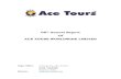 08 Annual Report Of ACE TOURS WORLDWIDE LIMITED08th Annual Report Of ACE TOURS WORLDWIDE LIMITED Regd. Office: F-22-23-23, Jolly Arcade, Ghod Dod Road, Surat – 395 007, Gujarat,