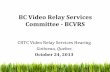 BC#Video#Relay#Services CommitteeBCVRS · Social#and#Economic#BeneFitsof#VRS $ Without)VRS,)manyDeaf)citizens)will)continueto)miss)an) opportunityto)bepartners)in)theeconomyEE)as)an)employee,)