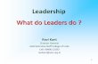 What do Leaders do Leadership-Shri.Ravi kant.pdf · Ravi Kant Director General Administrative Staff College of India Cell: 99890 22033 ravikant@asci.org.in Leadership What do Leaders