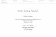 Polar Coding Tutorial - Simons Institute for the Theory of Computing · PDF file 2020. 1. 3. · Polar Coding Tutorial Erdal Arıkan Electrical-Electronics Engineering Department Bilkent