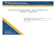 Personal Income Tax Policy in West Virginia · Table 1: PIT Rate Schedule, West Virginia, 1988 to Present All Taxpayers EXCEPT Married Filing Separately Married Filing Separately