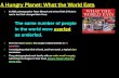 A Hungry Planet: What the World Eats - Academicsacademics.smcvt.edu/mjda/GLOBAL COM-CULTURE/MATERIAL WORLD PETER ME… · United Arab Emirates 68.3 19. Mexico 68.1 20. Trinidad and