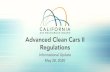 Advanced Clean Cars II Regulations · 2020. 5. 28. · Car PHEVs High power start emissions similar to certification value Truck/SUV/Minivan PHEVs High power start emissions significantly