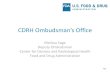 CDRH Ombudsman’s Office€¦ · –Company Presentation –Appeal Authority Questions –CDRH attendees are expected not to intervene or challenge company during the meeting, but