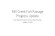 Mill Creek Fish Passage Progress Update...Mill Creek Concrete Channel Progress September 2019 Snake River Salmon Recovery Low EldffConcrete Channél(. Legend Completed far Passage