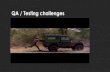 QA / Testing challenges The Gods Must Be Crazy 1980 Sped ... · The Gods Must Be Crazy 1980 Sped Up Stuck In The Mud Scene. Driverless cars? it has no hand brake and if it stalls