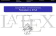 Fachschaft Elektro- und Informationstechnik Formelsatz in LaTeX · 2012. 11. 13. · LATEX Mathe-Umgebungen Symbole FormatierungenReferenzenAbschluss Fachschaft Elektro- und Informationstechnik