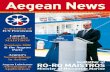 Aegean News · 2013. 3. 12. · AEGEAN NEWS SUmmeR 2008 Delivery of M/T MYKONOS Aegean Marine Petroleum announced, on June 30 that it has taken delivery of M/T MYKONOS, a 4,600 dwt