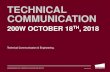 TECHNICAL COMMUNICATIONTECHNICAL WRITING: –Design Reports/ Technical Reports –Task Plans/Work Packages –Installation guides –Memos –Procedural documents –Technical Queries,