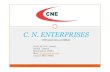 C. N. ENTERPRISES · C. N. ENTERPRISES ISO 9001:2015 certified KEY >>> PROMOTE YOUR PROFITS WITH MAXIMUM GLOBAL MANUFACTURING D1/23, M.I.D.C. Ambad, Nashik-422010 Maharashtra, INDIA