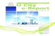 January, Vol. U-City e-Report · 2015. 1. 8. · formation of the European Network of Living Labs (ENoLL), c) Diffusion of an “open” philosophy addressing data and software (open