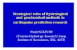 Strategical roles of hydrological and geochemical methods in ......Strategical roles of hydrological and geochemical methods in earthquake prediction research Naoji KOIZUMI (Tectono-Hydrology