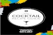 New RECIPE GUIDE - Cocktail Artist · 2017. 11. 20. · Blue Lagoon 3 INGREDIENTS - 1 oz Vodka - 1 oz Blue Curacao Liqueur - 4 oz Lemonade - Lemon Slice - Lemon Twist Jigger Cocktail