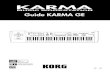 KARMA GE Guide · iii Le “Guide KARMA GE” décrit les paramètres GE proposés par la fonction KARMA de la KARMA Music Workstation. Ces paramètres sont organisés en divers groupes