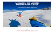 MANUEL DE VENTE HIVER 2020 2021 - Savoie Mont Blanc...Savoie Mont Blanc offre un terrain de jeu inimitable pour la pratique de nombreuses activités en toutes saisons : plus de 70