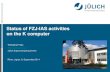 Status of FZJ -IAS activities on the K computer · Riken, September 8th 2014 FZJ-IAS Activities on K, W.Frings 2. IAS . Institute for Advanced Simulation. JSC. Jülich Supercomputing