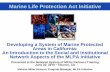 Marine Life Protection Act Initiative€¦ · Marine Life Protection Act •Signed into law in 1999-Improve the design and management of marine protected areas (MPAs) in state waters-Focuses
