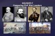 New SSUSH9 C Comparing Civil War Leadersmrgoethals.weebly.com/uploads/1/6/5/4/16542680/lesson_17... · 2018. 10. 13. · Confederate Leaders Robert E. Lee (1807 – 1870) James Longstreet