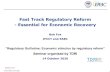 Fast Track Regulatory Reform - Essential for Economic Recovery · 10/14/2020  · Fast Track Traditional - reform by dialogue with responsible agencies. Most agencies do not shun