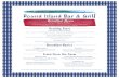Round Island Bar & Grill… · Breakfast Menu Round Island Bar & Grill Served: 7:00am – 11:00am All breakfast entrees served with coffee/tea, juice, and soft beverages and accompanied