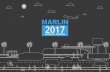 MARLIN 2017AnnualReview 01 31 2018€¦ · MARLIN is currently developing a freight plan for FDOT that includes the epicenter of freight and logistics activity in the state of Florida.