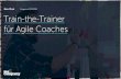 New Work Programm 2020/2021 Train-the-Trainer für Agile ...€¦ · Der Agile Coach als fachlicher Master Agilität hat ihren Ursprung in der Softwareentwicklung. Lernen Sie die