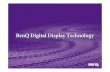 BenQ Digital Display Technology€¦ · • 1984년설립 • 회장: K.Y. Lee • 2005 매출: – BenQ Corporation 5조원 – BenQ Group 12조원 • 지사현황 – 세계72개지사
