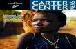CARTER NEWS CENTER - Carter Center€¦ · Carter Center News is produced by the Office of Communications, The Carter Center, One Copenhill, 453 Freedom Parkway, Atlanta, GA, 30307,