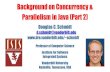 Background on Concurrency & Parallelism in Java (Part 2)schmidt/cs891s/2019-PDFs/02-backgroun… · A Brief History of Concurrency & Parallelism in Java •Foundational concurrency