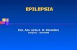 EPILEPSIA - Campinas-SP · •Epilepsia Idiopática: reúne critérios clínicos e de EEG definidos, de provável causa genética. •Epilepsia Possivelmente Sintomática: sem causa