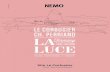 FLC/ADAGP PARIS - Nemo Lighting€¦ · partement-atelier à Paris, la maison La Roche, la Cité radieuse de Marseille, le Capitole de Chandigarh. « Una lampada elettrica è ormai