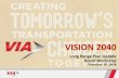 VISION 2040 - viainfo.net€¦ · 05.05.2018  · VISION 2040 Long Range Plan Update . Board Workshop . February 10, 2016