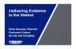 Delivering Evidence to the Marketto the Market 6 christopher marron… · Number of Pharmacoeconomic and Health Outcomes Papers Indexed Annually in Embase 1987 – 2011 2012% i2012%