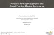 Principles for Good Governance and Ethical Practice ...20Princi… · Ethical Practice: Effective Governance Policies and procedures a board of directors should implement to fulfill